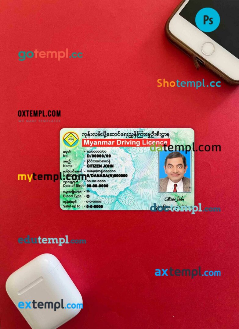 Myanmar driving license editable PSD files, scan look and photo-realistic look, 2 in 1